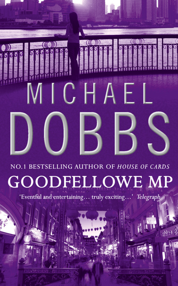 Cover: 9780006477105 | Goodfellowe MP | Michael Dobbs | Taschenbuch | Englisch | Import