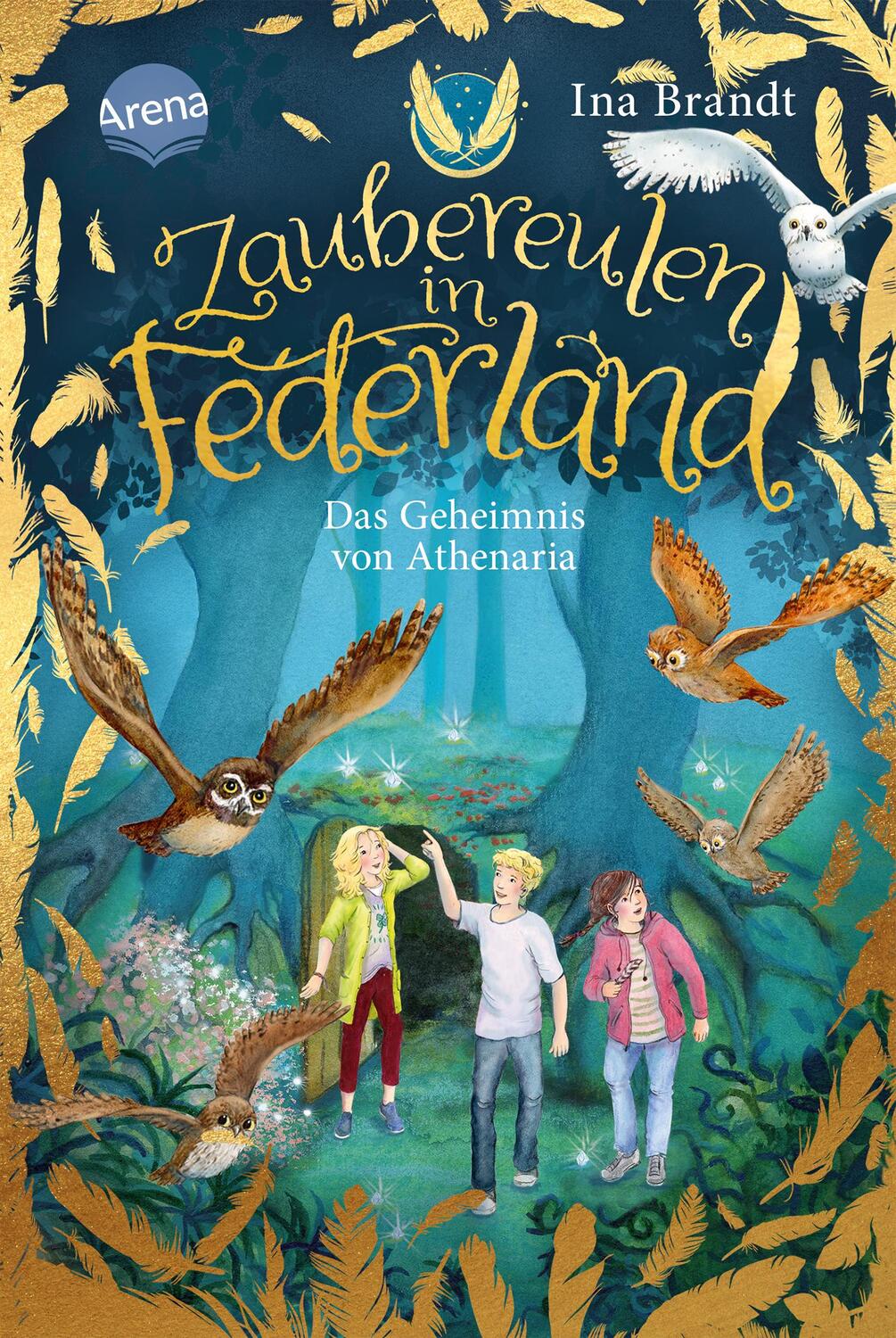 Cover: 9783401605357 | Zaubereulen in Federland Das Geheimnis von Athenaria | Ina Brandt