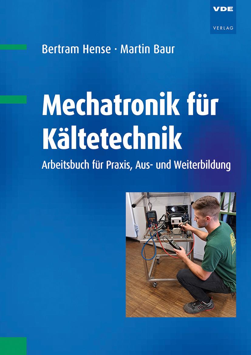 Bild: 9783800753734 | Mechatronik für Kältetechnik | Bertram Hense (u. a.) | Taschenbuch