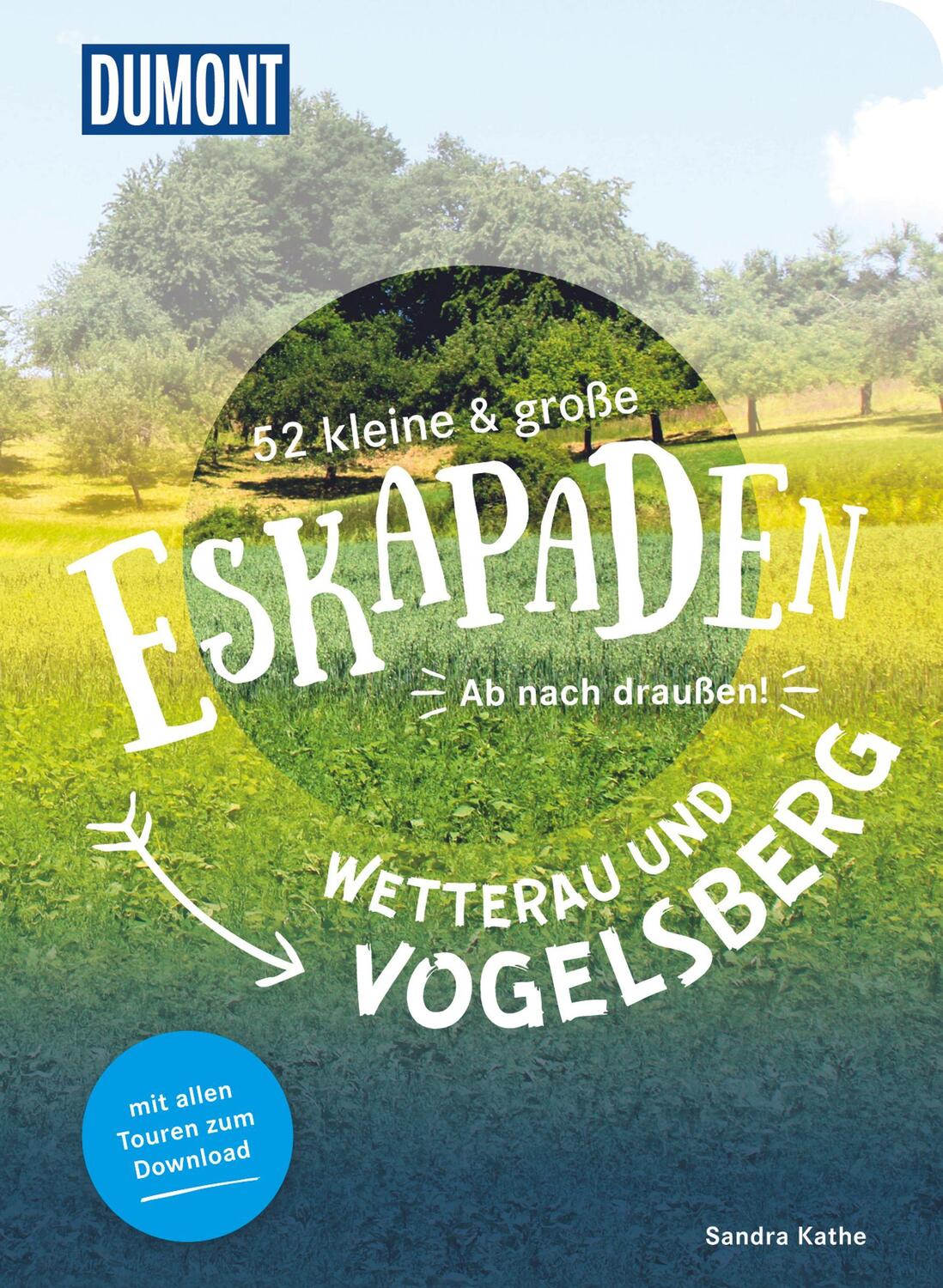 Cover: 9783616110158 | 52 kleine & große Eskapaden Wetterau und Vogelsberg | Ab nach draußen!