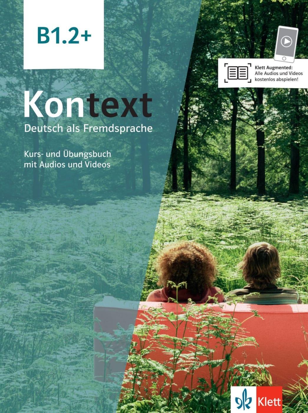 Cover: 9783126053334 | Kontext B1.2+. Kurs- und Übungsbuch mit Audios und Videos | Buch