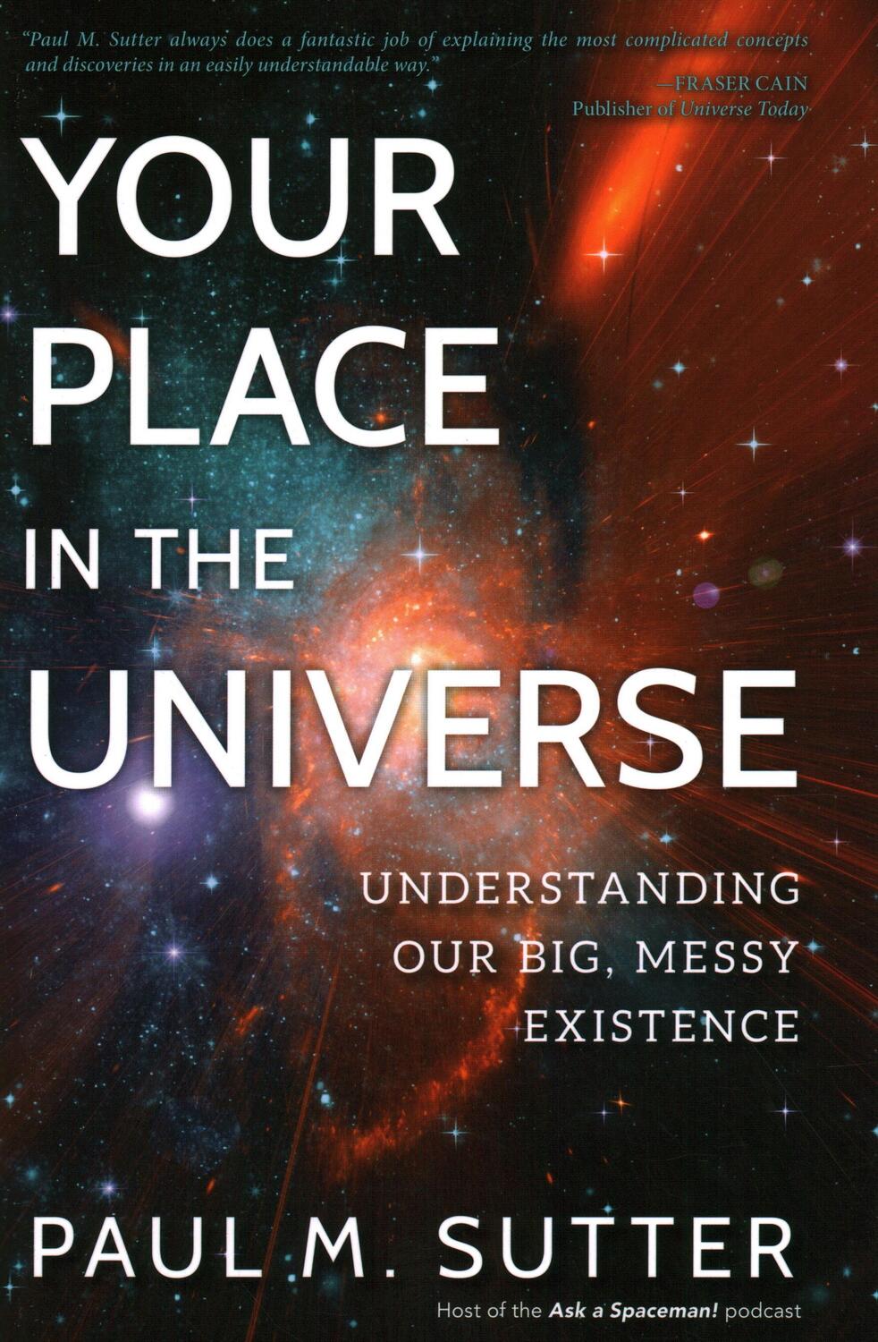 Cover: 9781633884724 | Your Place in the Universe | Understanding Our Big, Messy Existence