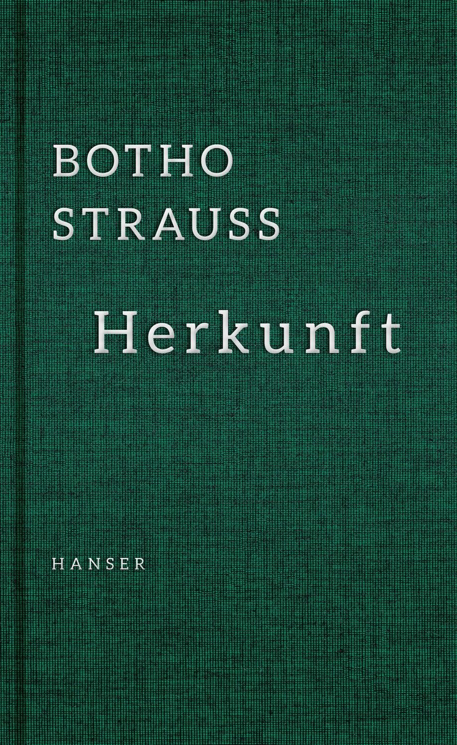 Cover: 9783446246768 | Herkunft | Botho Strauß | Buch | Deutsch | 2014 | Hanser, Carl