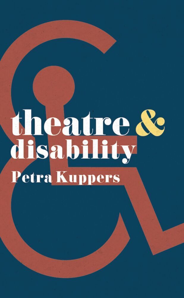 Cover: 9781137605719 | Theatre and Disability | Petra Kuppers | Taschenbuch | Englisch | 2017