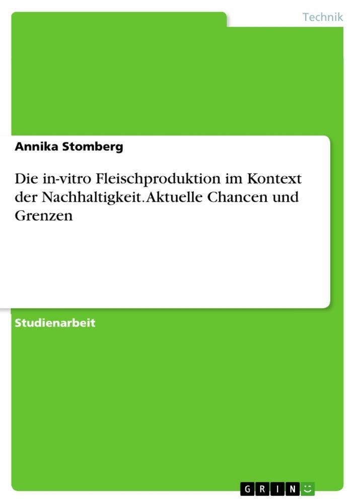 Cover: 9783346323873 | Die in-vitro Fleischproduktion im Kontext der Nachhaltigkeit....