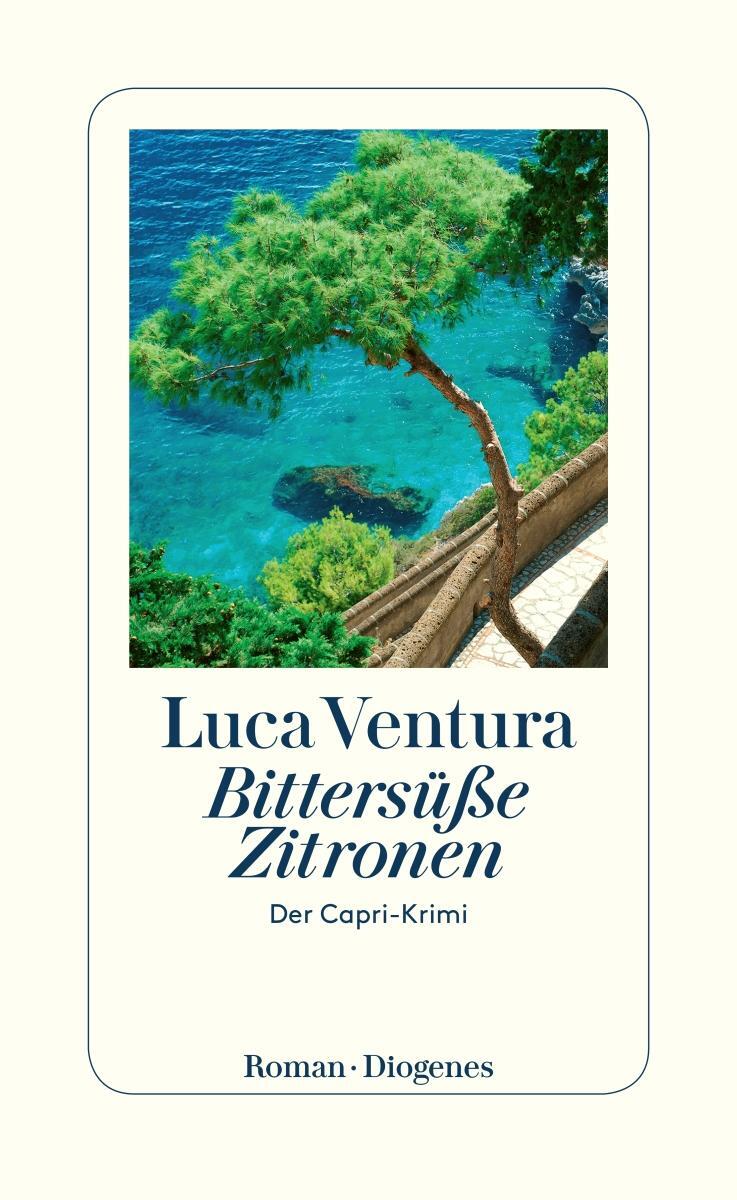 Cover: 9783257300826 | Bittersüße Zitronen | Der Capri-Krimi | Luca Ventura | Taschenbuch