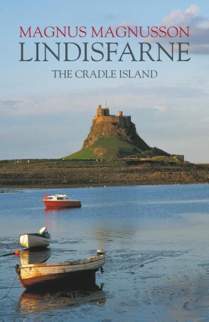 Cover: 9780752432274 | Lindisfarne | The Cradle Island | Magnus Magnusson | Taschenbuch