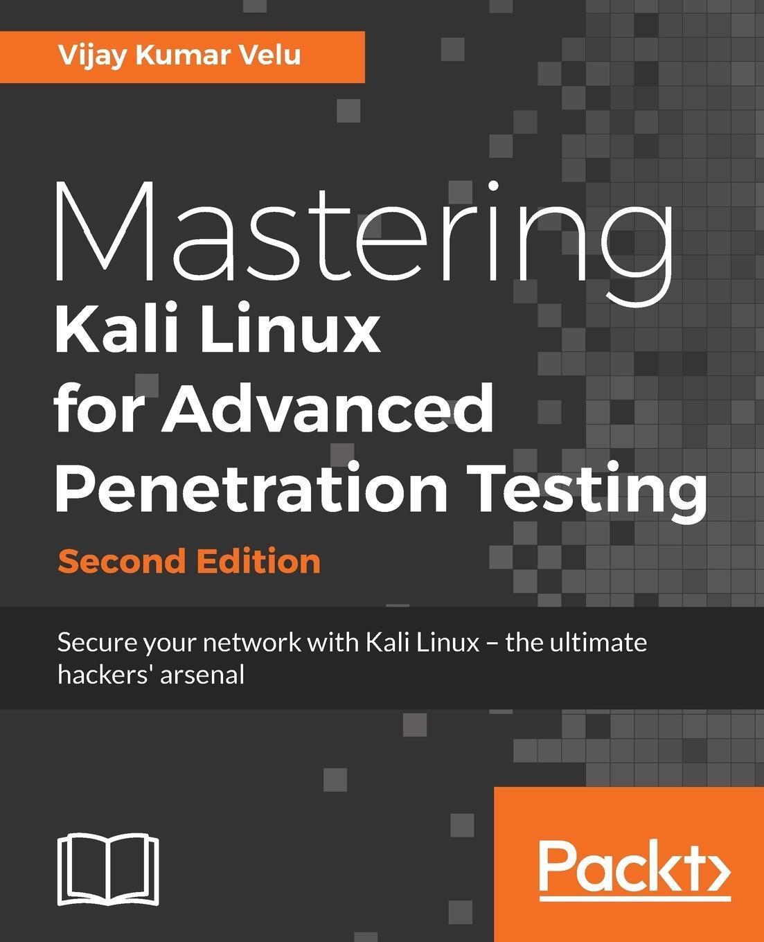 Cover: 9781787120235 | Mastering Kali Linux for Advanced Penetration Testing - Second Edition