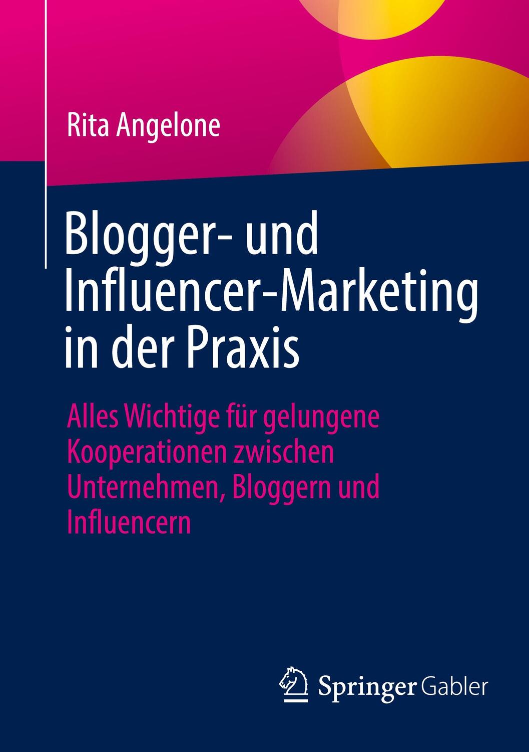 Cover: 9783658420895 | Blogger- und Influencer-Marketing in der Praxis | Rita Angelone | Buch