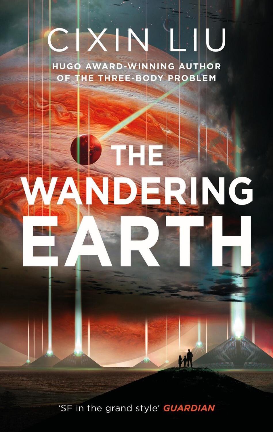 Cover: 9781784978518 | The Wandering Earth | Cixin Liu | Taschenbuch | 464 S. | Englisch