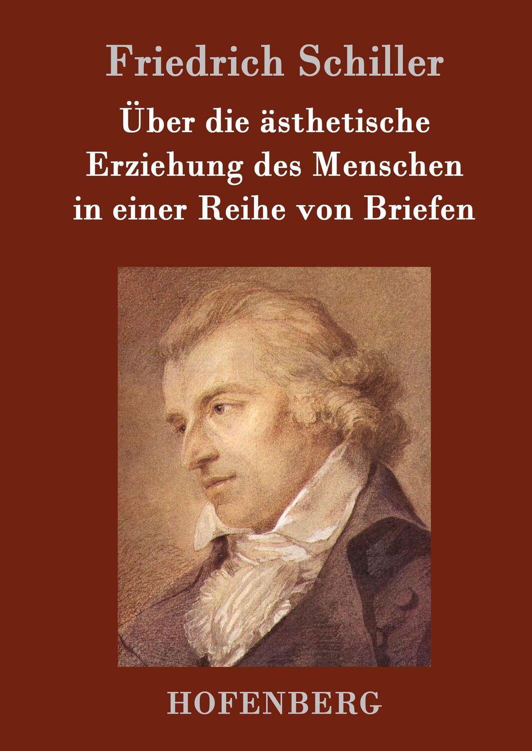 Cover: 9783843021371 | Über die ästhetische Erziehung des Menschen in einer Reihe von Briefen