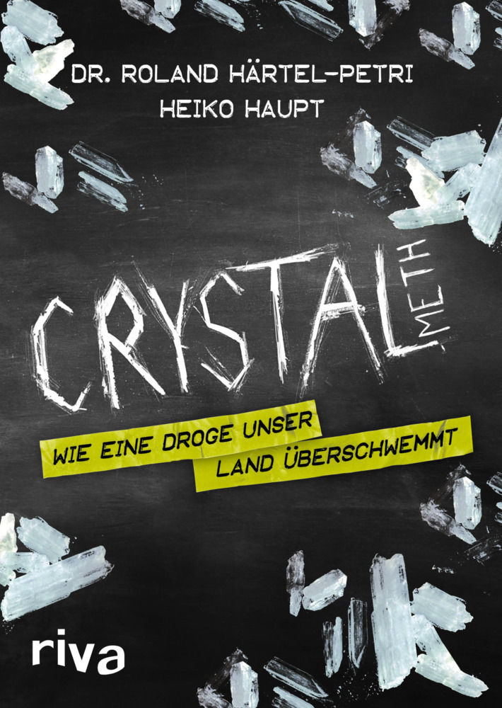 Cover: 9783742304056 | Crystal Meth | Wie eine Droge unser Land überschwemmt | Taschenbuch