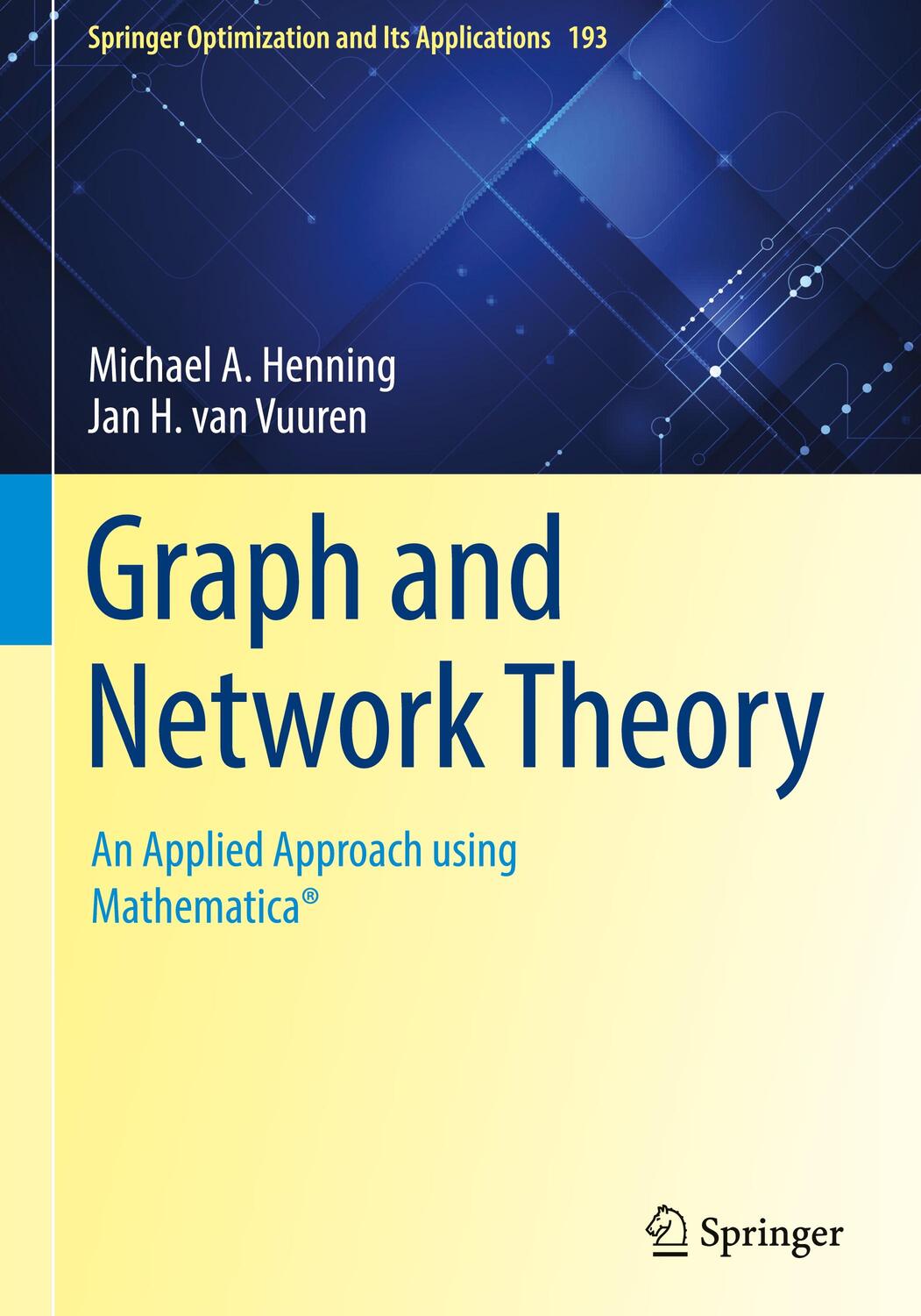 Cover: 9783031038563 | Graph and Network Theory | An Applied Approach using Mathematica®