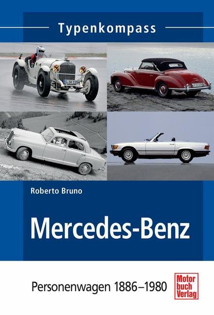Cover: 9783613036819 | Mercedes-Benz | Personenwagen 1886-1980 | Roberto Bruno | Taschenbuch