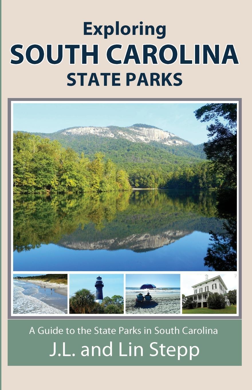 Cover: 9781736164389 | Exploring South Carolina State Parks | J. L. And Lin Stepp | Buch