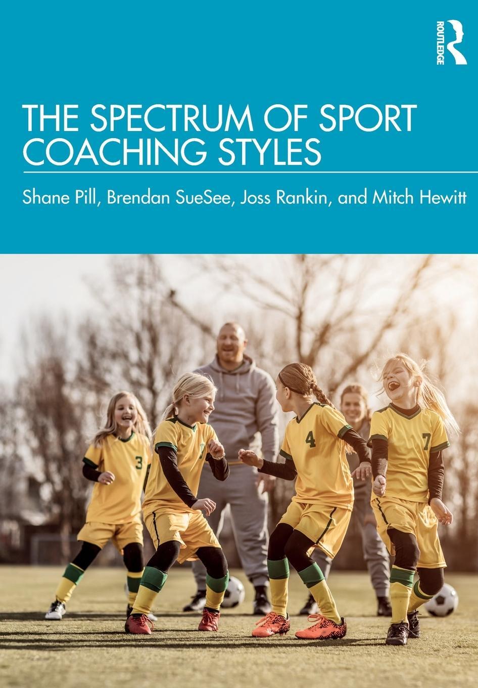 Cover: 9780367485184 | The Spectrum of Sport Coaching Styles | Shane Pill (u. a.) | Buch