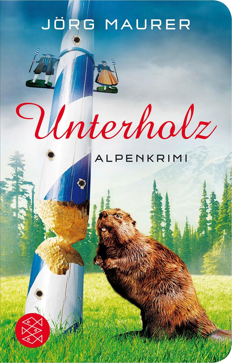 Cover: 9783596520671 | Unterholz | Alpenkrimi | Jörg Maurer | Buch | Deutsch | 2015