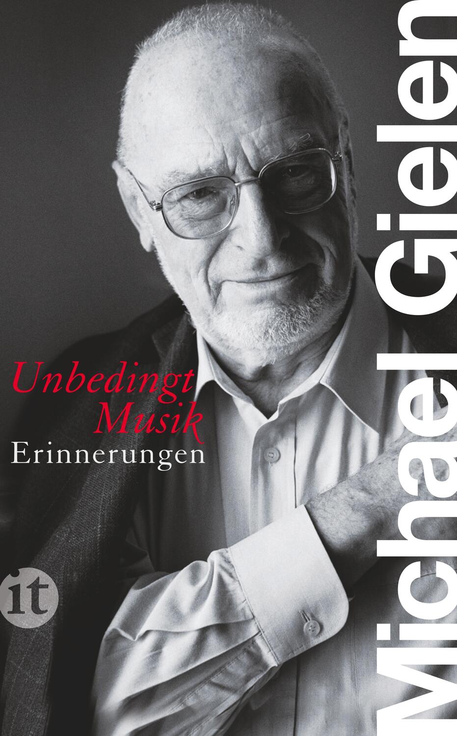 Cover: 9783458358305 | »Unbedingt Musik« | Michael Gielen | Taschenbuch | Deutsch | 2012