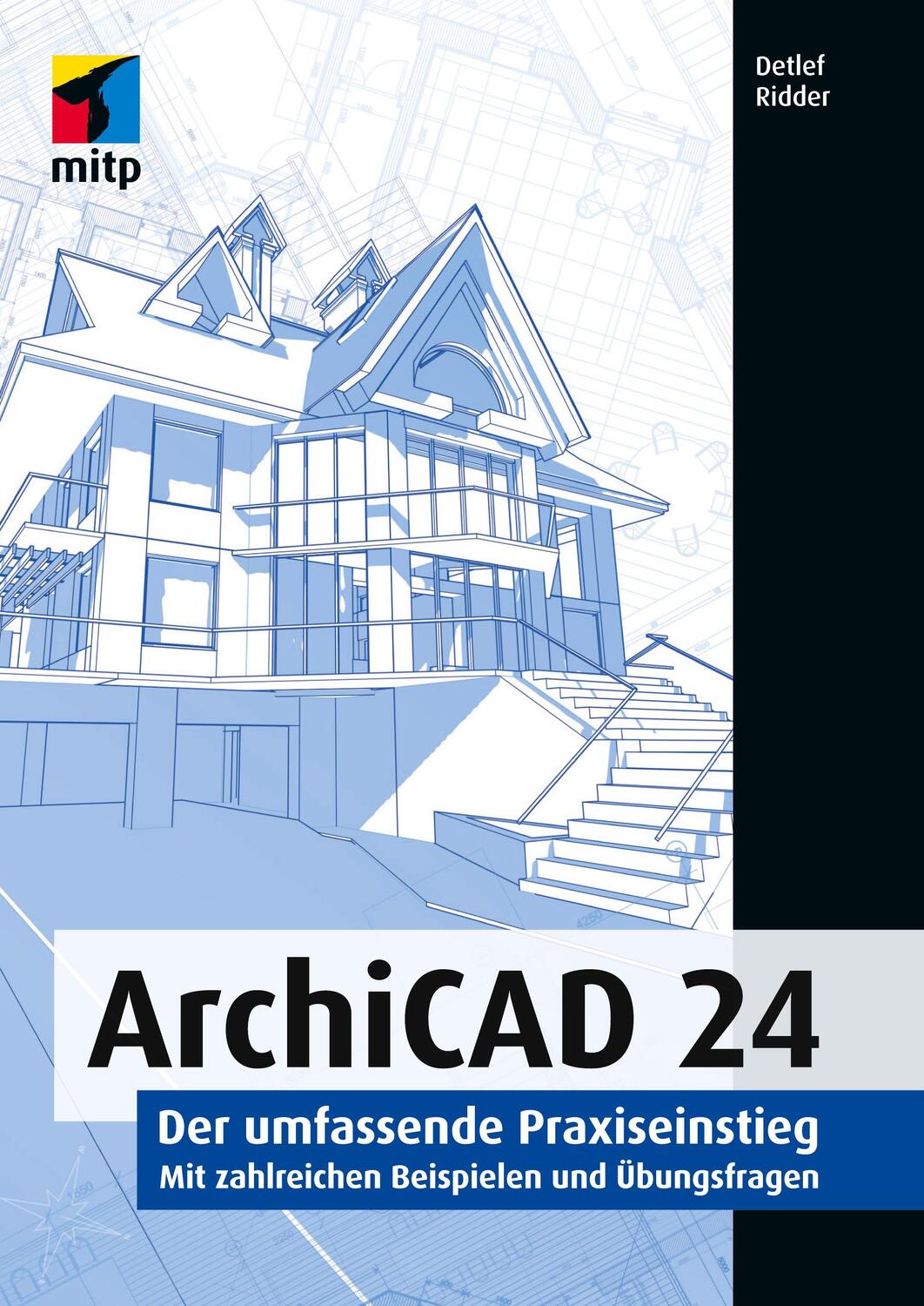 Cover: 9783747502280 | ArchiCAD 24 | Detlef Ridder | Taschenbuch | mitp Professional | 2020