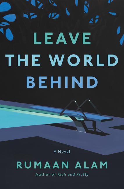 Cover: 9780062667632 | Leave the World Behind: A Read with Jenna Pick | Rumaan Alam | Buch