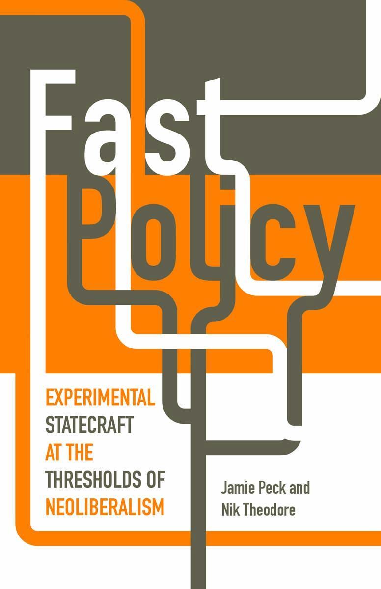 Cover: 9780816677313 | Fast Policy | Jamie Peck (u. a.) | Taschenbuch | Englisch | 2015