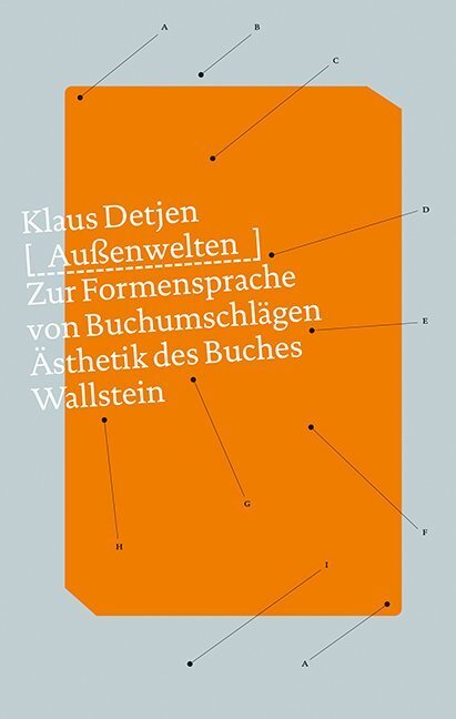 Cover: 9783835332256 | Außenwelten | Zur Formensprache von Buchumschlägen | Klaus Detjen