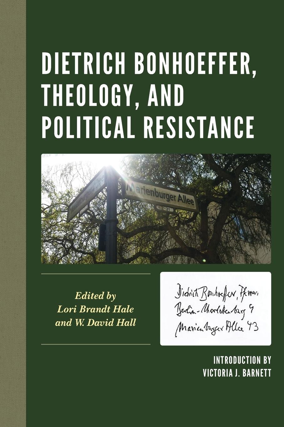 Cover: 9781498591089 | Dietrich Bonhoeffer, Theology, and Political Resistance | Hale (u. a.)