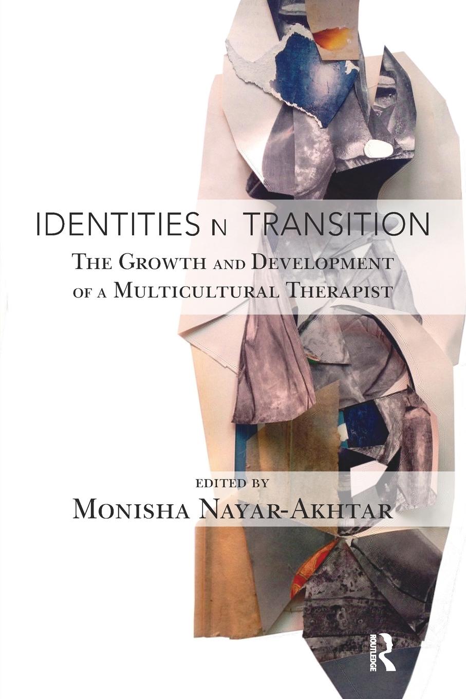 Cover: 9781782201090 | Identities in Transition | Monisha Nayar-Akhtar | Taschenbuch | 2015