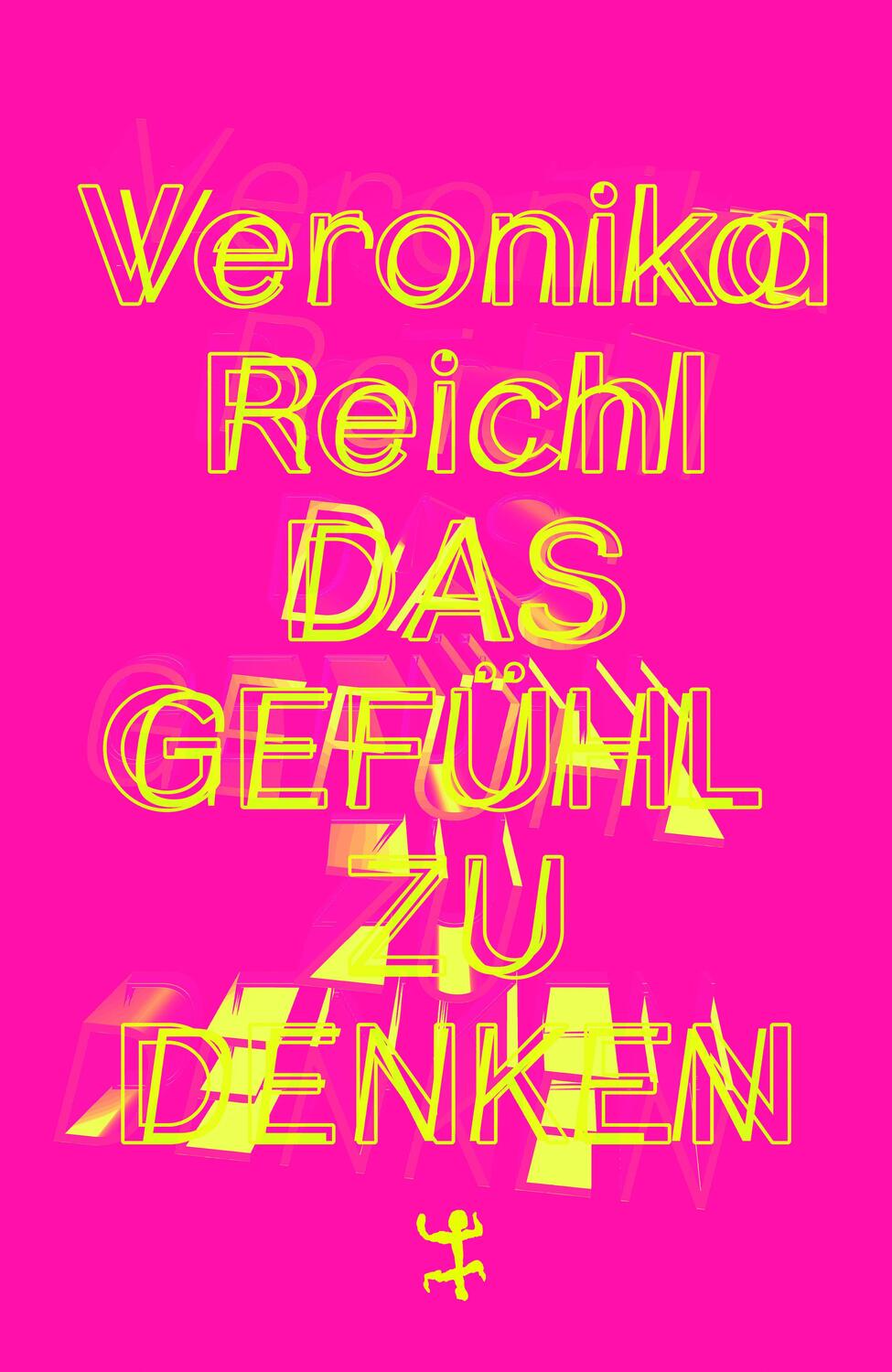 Cover: 9783751809207 | Das Gefühl zu denken | Erzählungen | Veronika Reichl | Buch | 251 S.