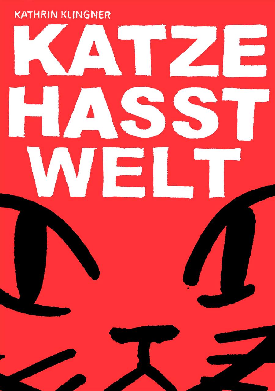 Cover: 9783956400865 | Katze hasst Welt | Kathrin Klingner | Taschenbuch | 96 S. | Deutsch