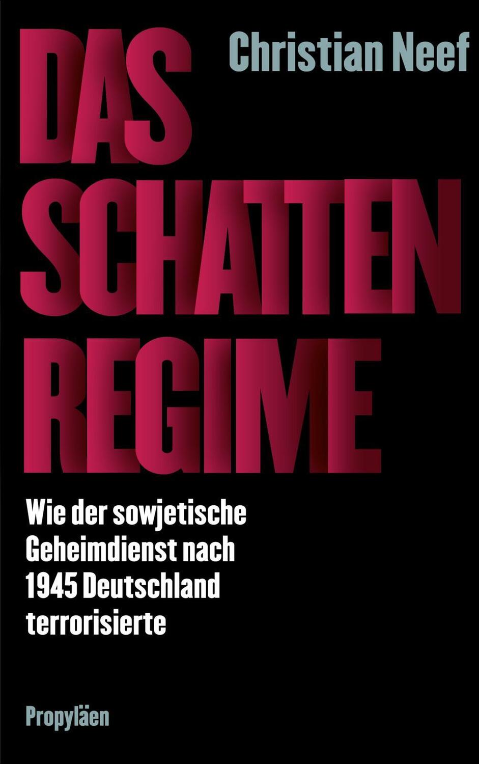 Cover: 9783549100776 | Das Schattenregime | Christian Neef | Buch | 320 S. | Deutsch | 2024