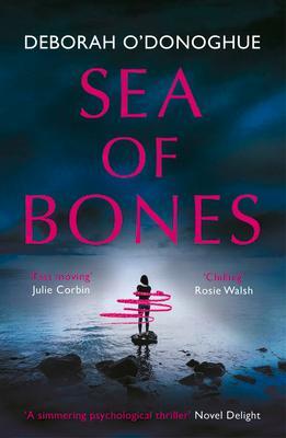 Cover: 9781789550023 | Sea of Bones | Deborah O'Donoghue | Taschenbuch | Englisch | 2019