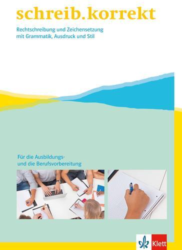 Cover: 9783128038094 | schreib.korrekt. Arbeitsheft für Menschen in der Berufsvorbereitung