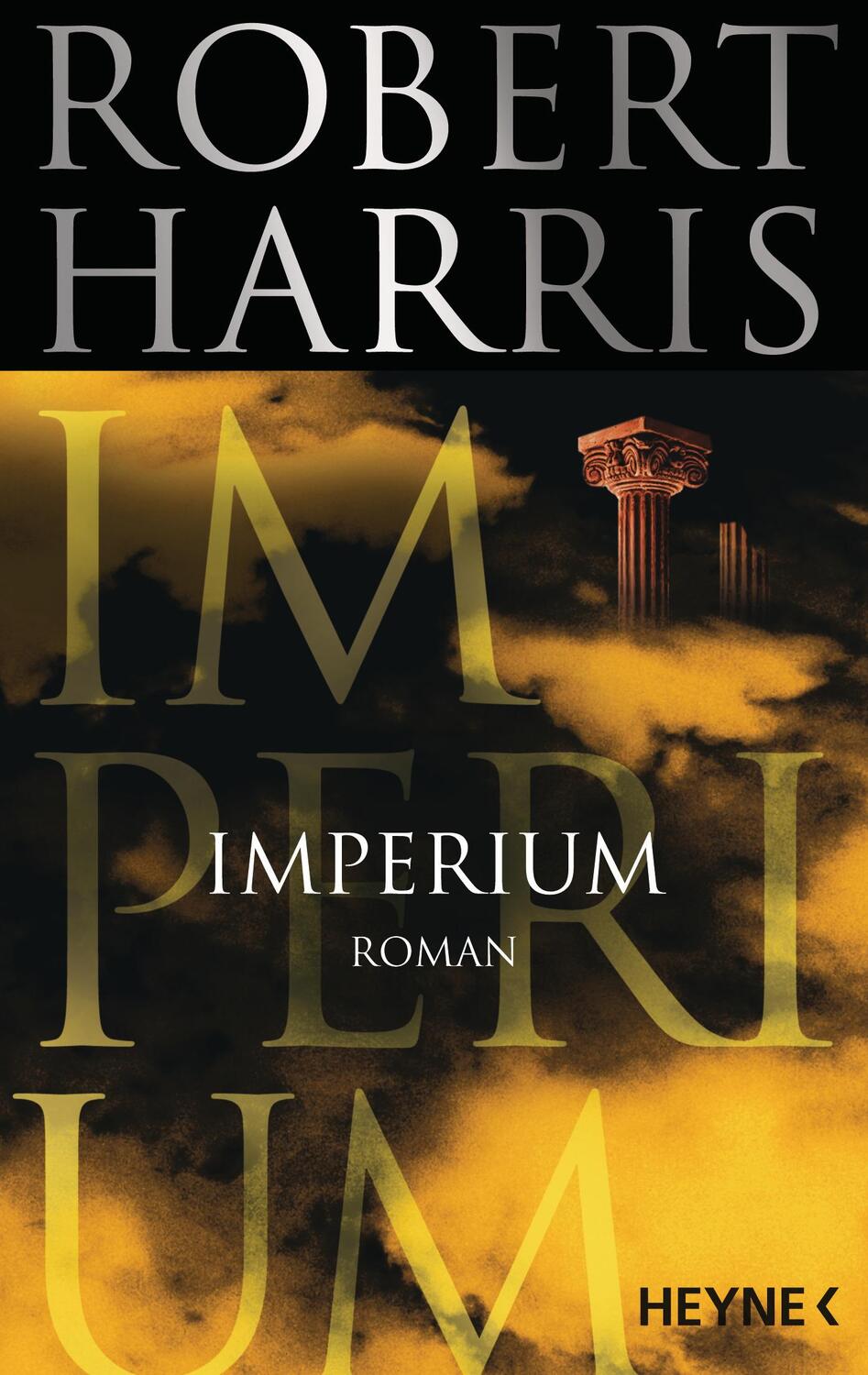Cover: 9783453419353 | Imperium | Cicero 01 | Robert Harris | Taschenbuch | Cicero | 496 S.