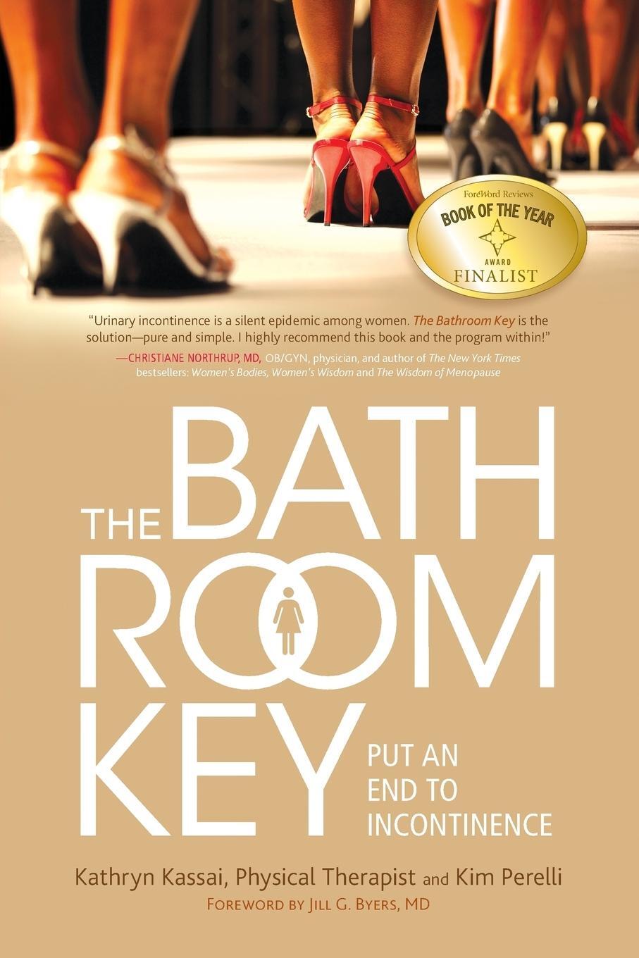 Cover: 9781936303212 | Bathroom Key | Put an End to Incontinence | Kim Perelli (u. a.) | Buch