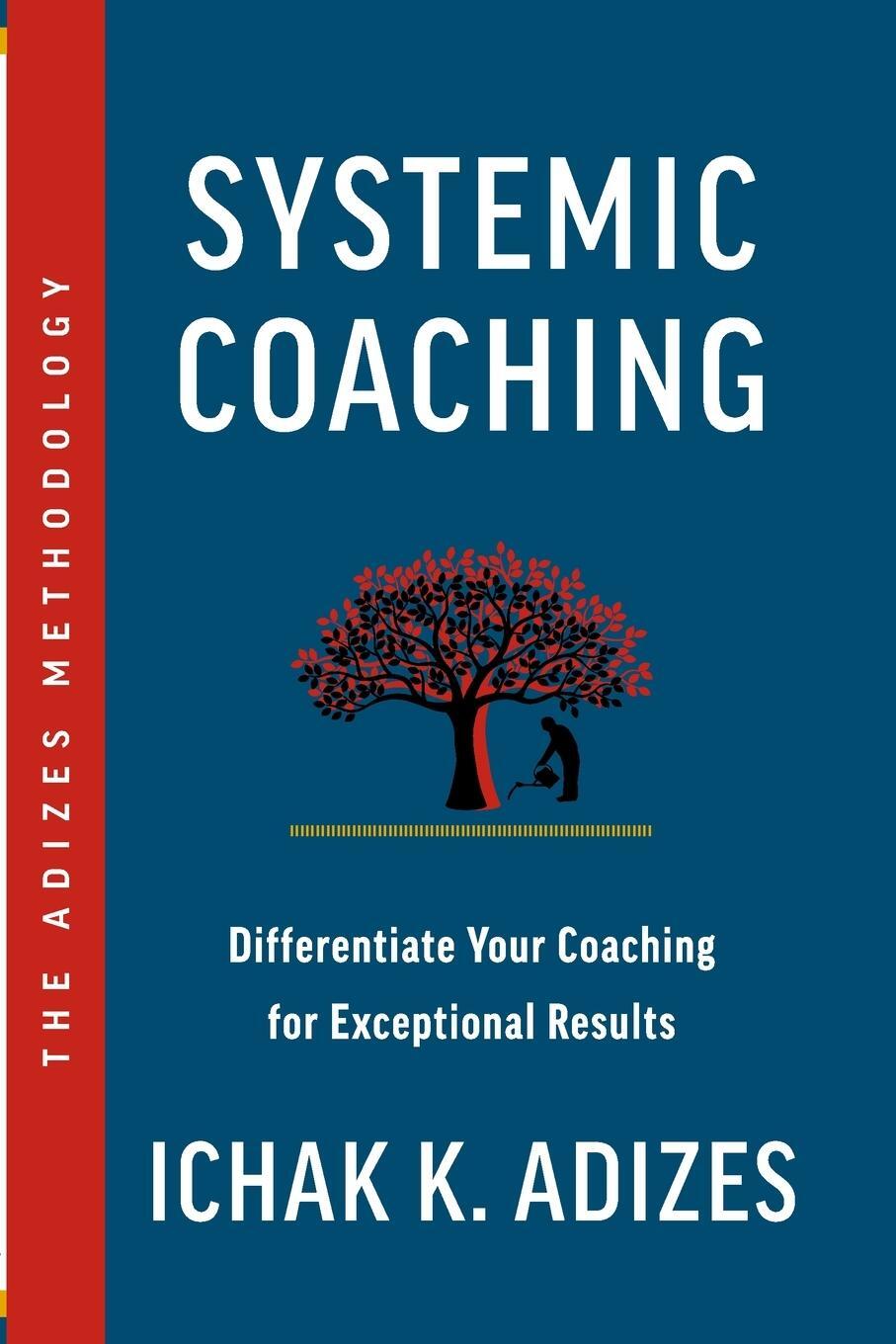 Cover: 9781952587061 | Systemic Coaching | Ichak K. Adizes | Taschenbuch | Paperback | 2023