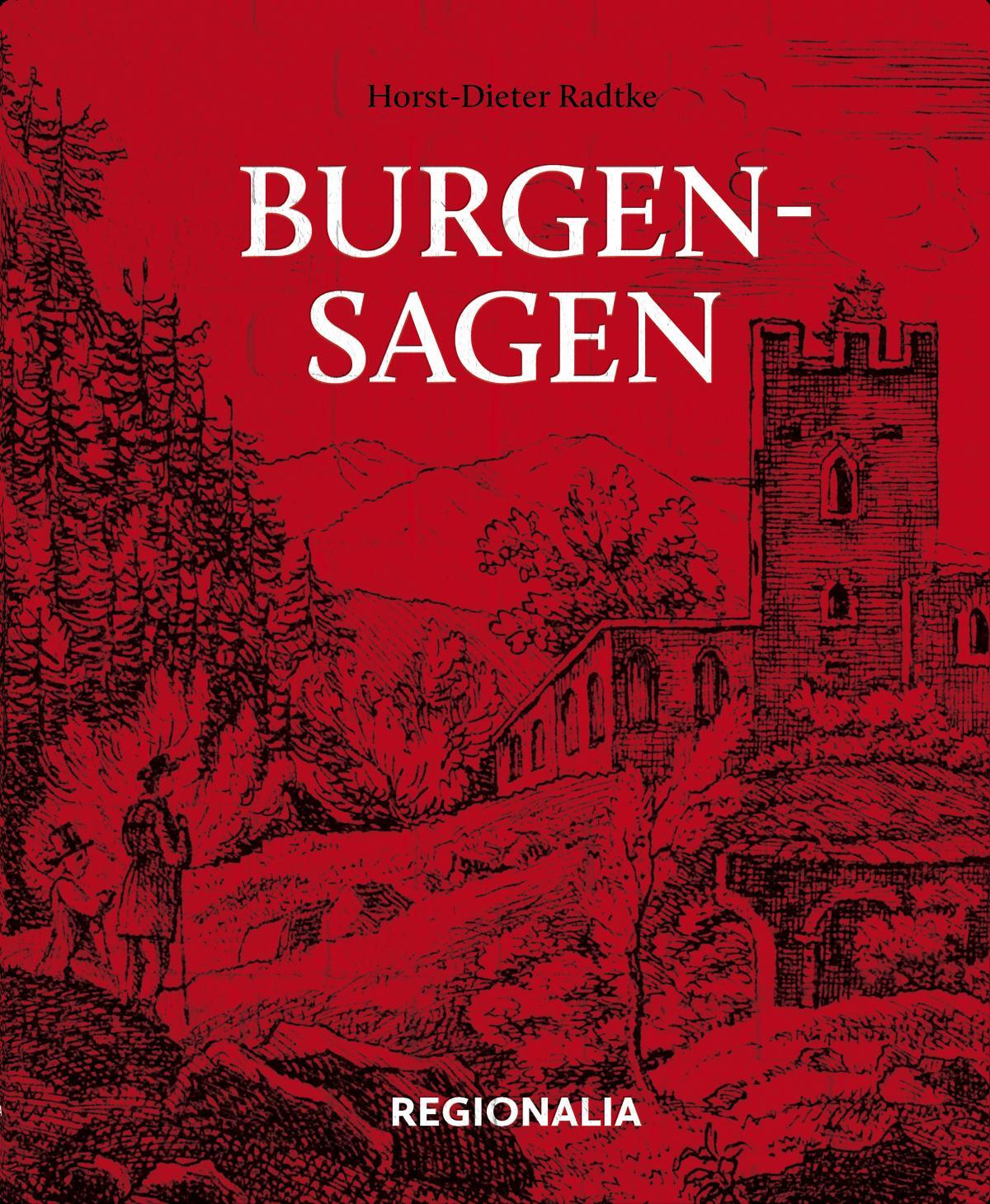 Cover: 9783955403102 | Burgensagen | Horst-Dieter Radke | Buch | Deutsch | 2019