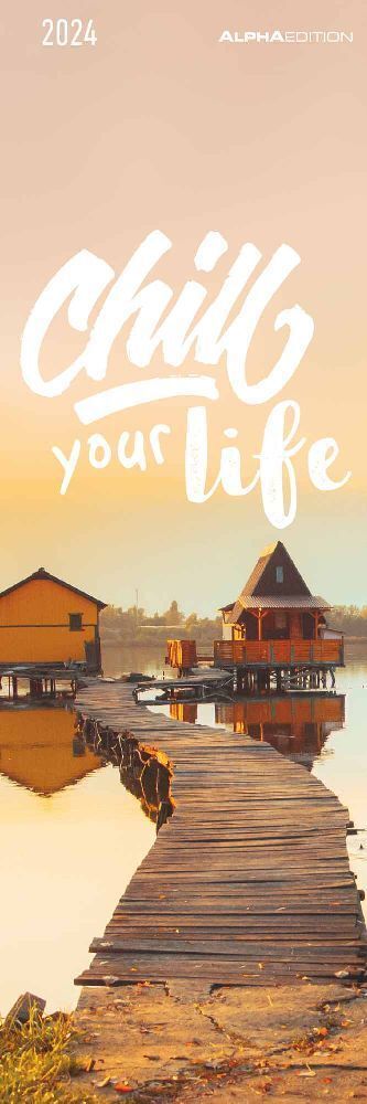 Cover: 4251732337162 | Chill your Life! 2024 - Lesezeichenkalender 5,5x16,5 cm -...