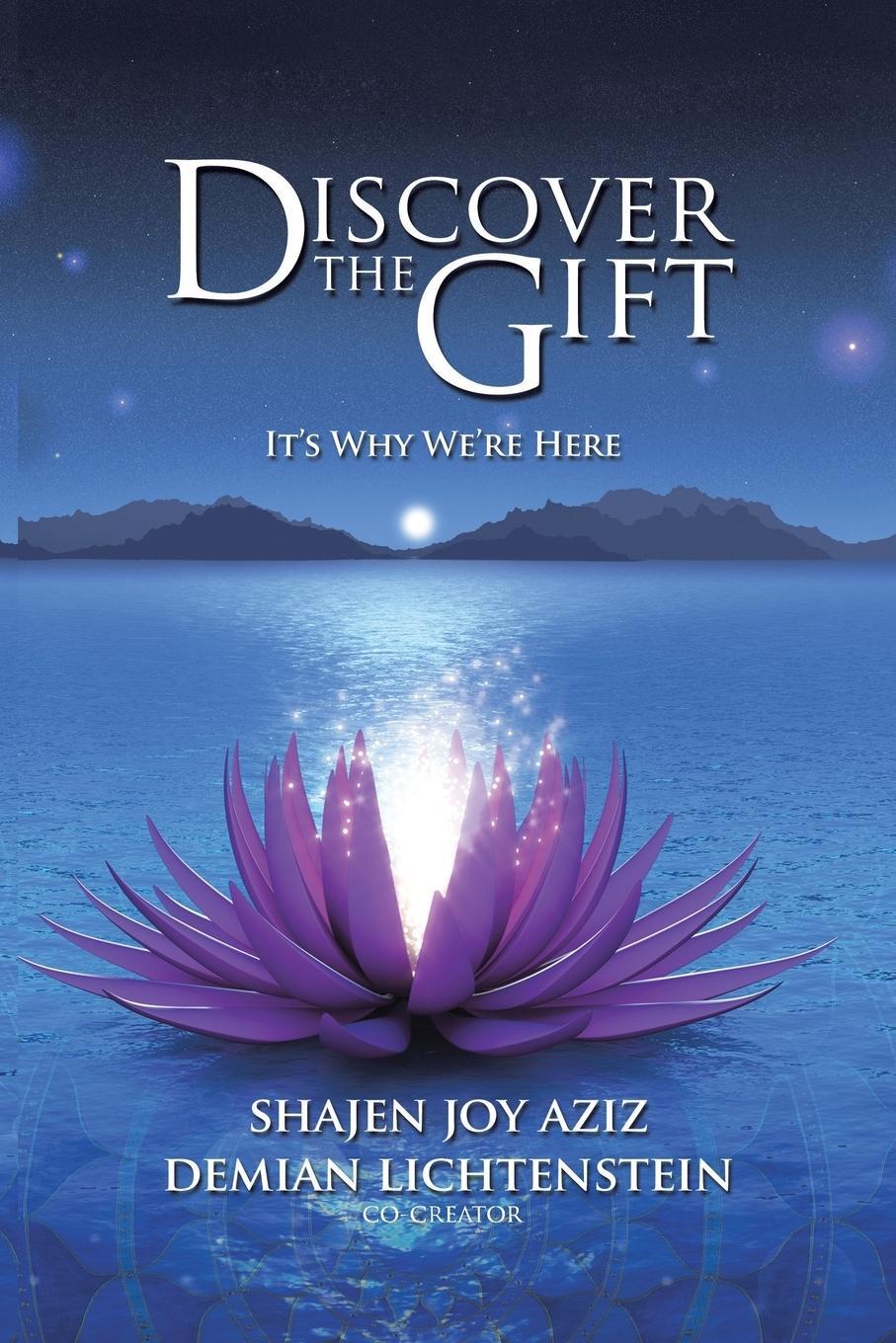 Cover: 9781504364430 | Discover the Gift | It's Why We're Here | Shajen Joy Aziz | Buch