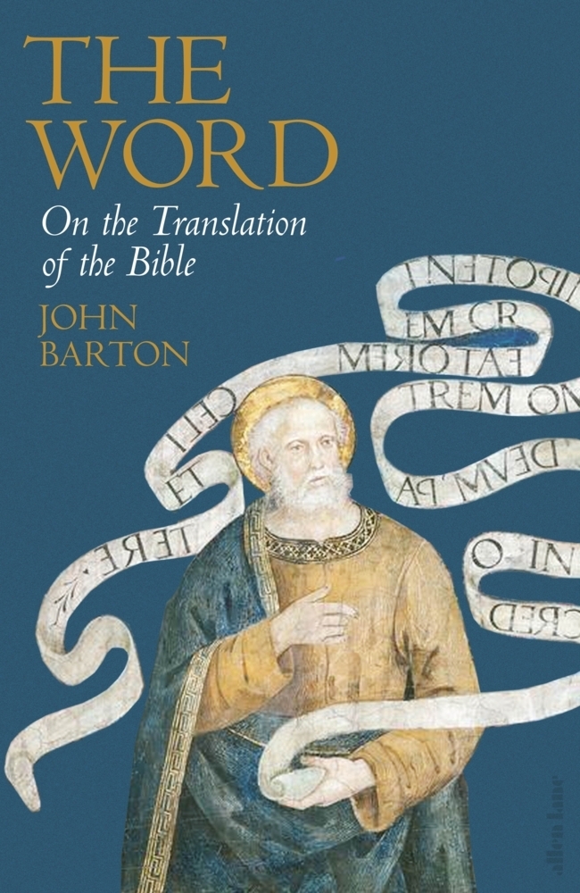 Cover: 9780241448816 | The Word | On the Translation of the Bible | John Barton | Buch | 2022
