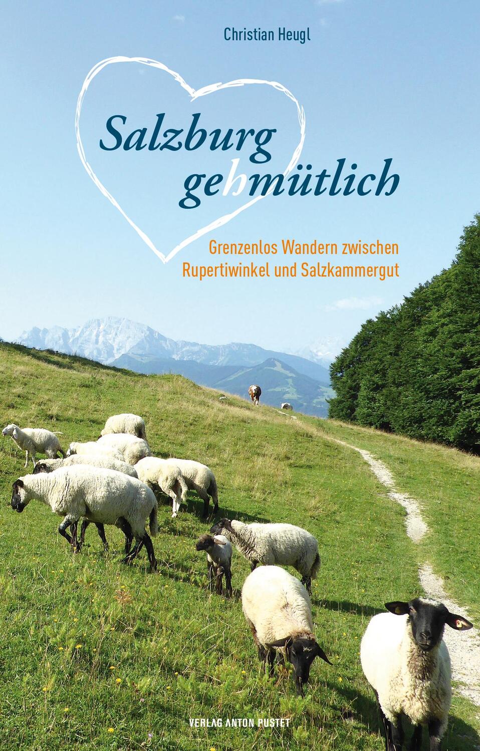 Cover: 9783702508913 | Salzburg gehmütlich | Christian Heugl | Taschenbuch | 256 S. | Deutsch