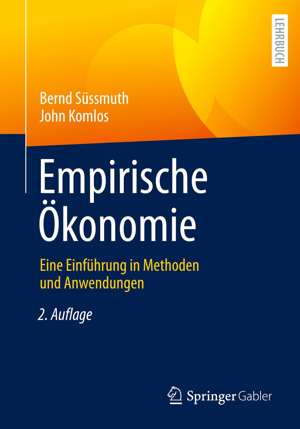 Cover: 9783642300752 | Empirische Ökonomie | Eine Einführung in Methoden und Anwendungen