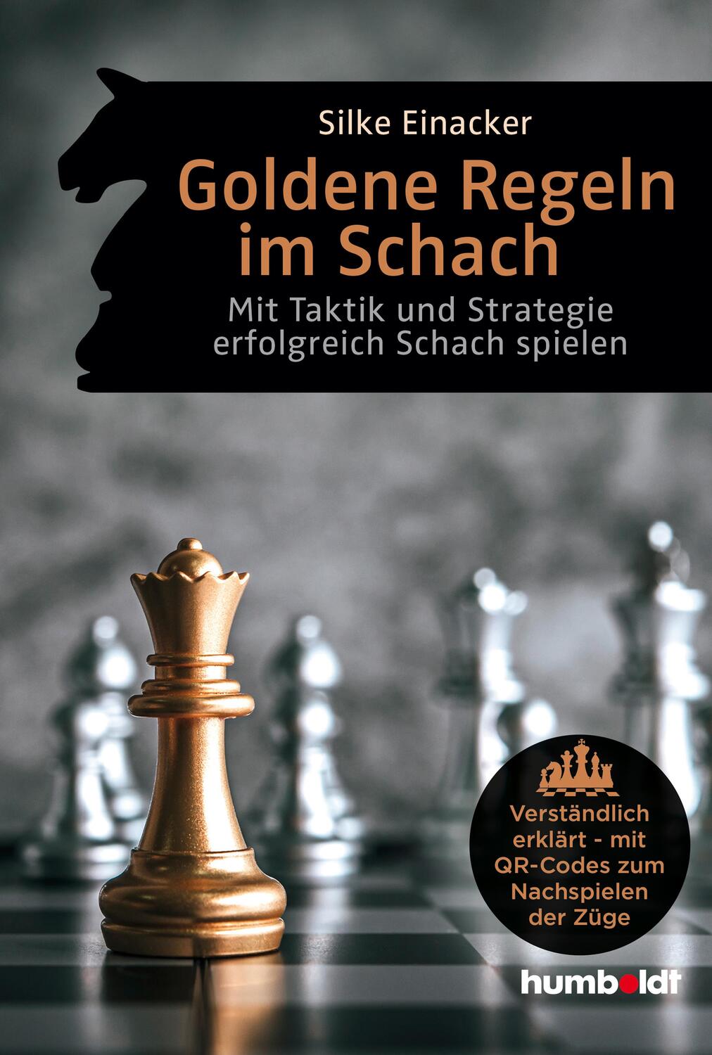 Cover: 9783842668034 | Goldene Regeln im Schach | Silke Einacker | Taschenbuch | 240 S.