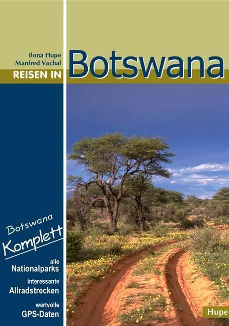 Cover: 9783932084942 | Reisen in Botswana | Ilona Hupe | Taschenbuch | Deutsch | 2023