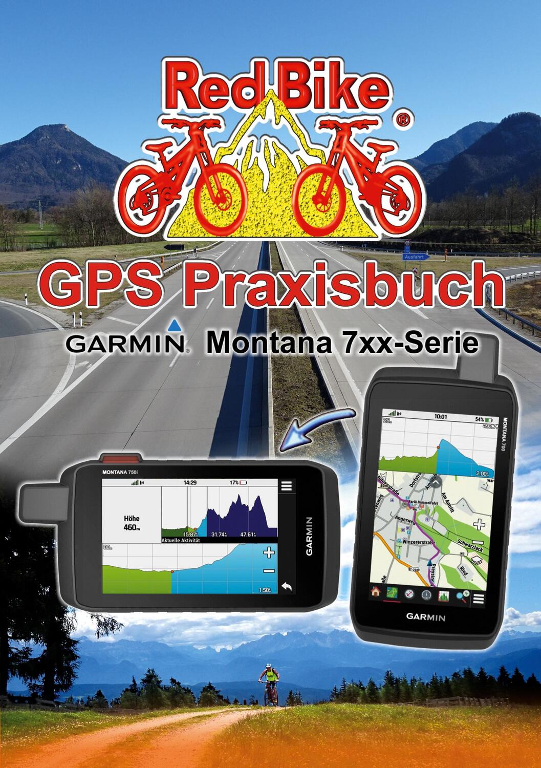 Cover: 9783753404790 | GPS Praxisbuch Garmin Montana 7xx-Serie | Red Bike, Nußdorf | Buch