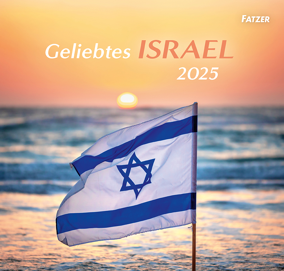 Cover: 9783866037984 | Geliebtes Israel 2025 | Maße (B/H): 33,5 x 32 cm, Wandkalender, Fatzer