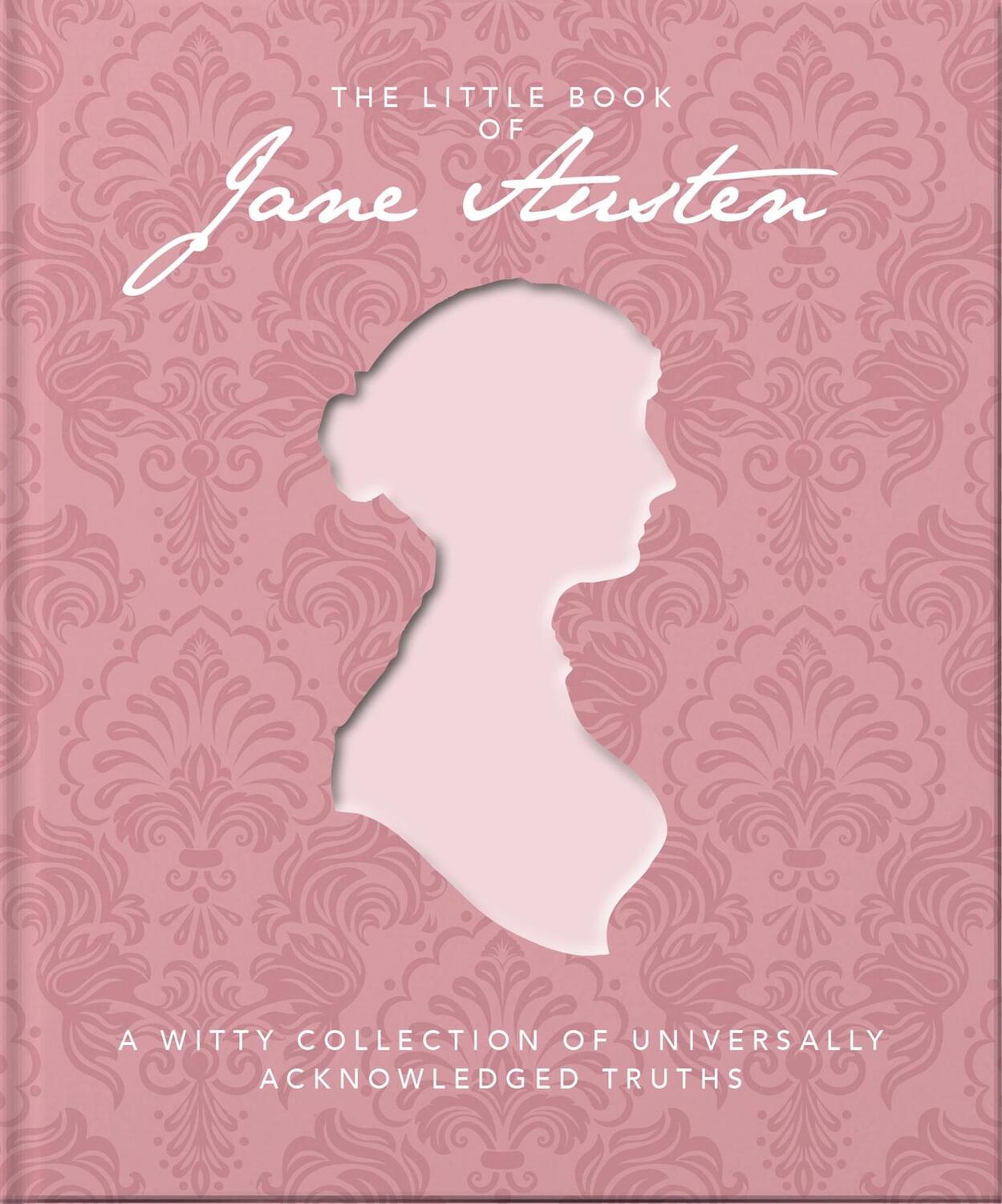 Cover: 9781800690233 | The Little Book of Jane Austen | Jane Austen | Buch | Gebunden | 2021