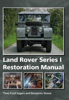 Cover: 9780719840586 | Land Rover Series 1 Restoration Manual | Theo Ford-Sagers (u. a.)