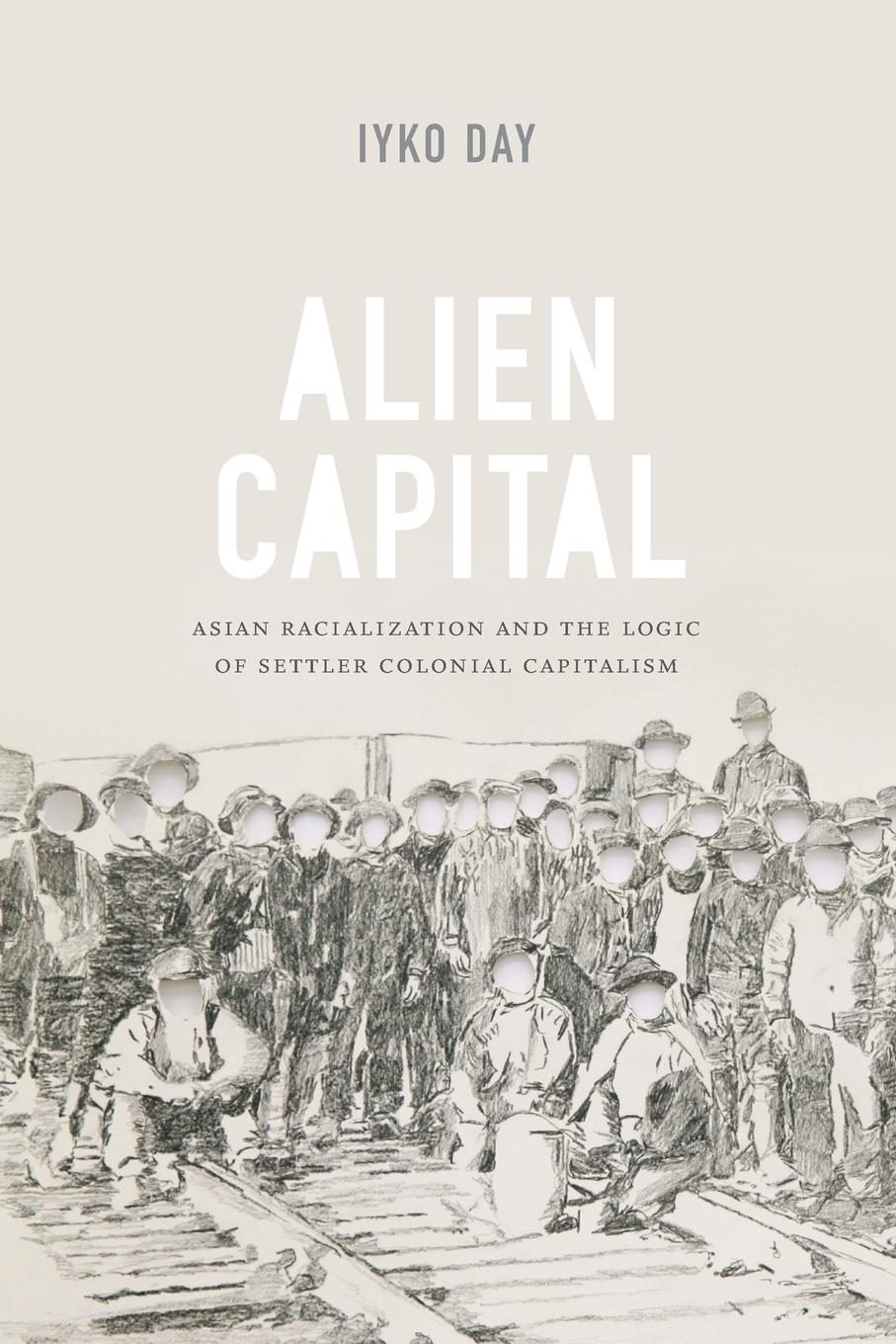 Cover: 9780822360933 | Alien Capital | Iyko Day | Taschenbuch | Paperback | Englisch | 2016