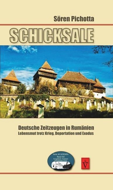 Cover: 9783941271906 | Schicksale - Deutsche Zeitzeugen in Rumänien | Sören Pichotta | Buch